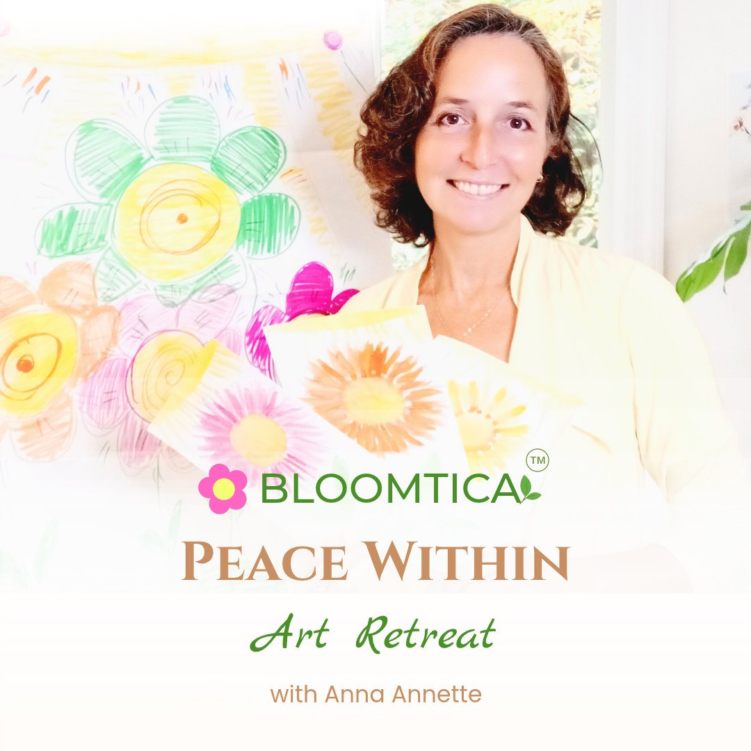 Peace Within Bloomtica™ Art Retreat - Self-Paced Anywhere Anytime