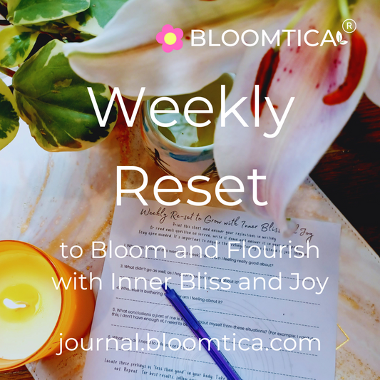 2. Weekly Reset to Achieve Your Dreams with Bliss and Joy