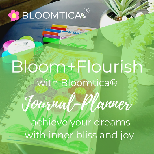Bloom and Flourish with Bloomtica® Journal